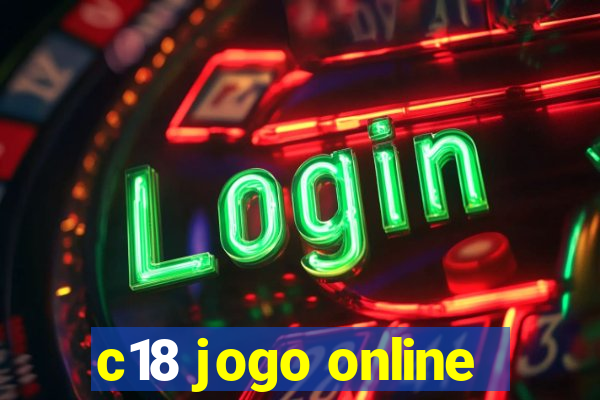 c18 jogo online